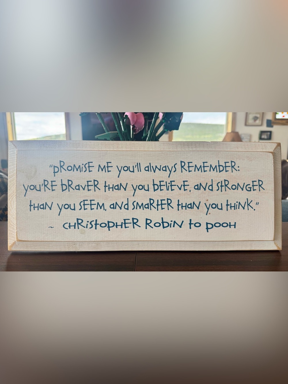 Rustic Inspirational Wall Sign- Christopher Robin quote
